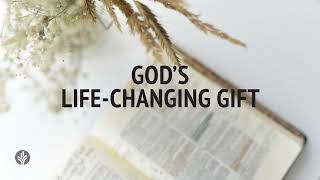 Gods LifeChanging Gift  Audio Reading  Our Daily Bread Devotional  July 3 2024 [upl. by Ellahcim]