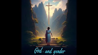 God and Gender [upl. by Mur879]