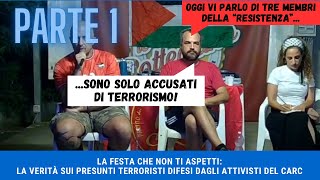 LA FESTA DELLA RISCOSSA POPOLARE LIBERARE TRE TERRORISTI IN ITALIA  PARTE 1 [upl. by Egiaf]