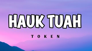 Token  Hauk tuah freestyle lyrics [upl. by Attenra605]