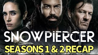 Snowpiercer Seasons 1 and 2 Recap [upl. by Oleusnoc]