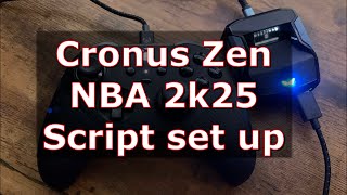 Cronus ZEN Script set up for NBA2k25 [upl. by Guimar]