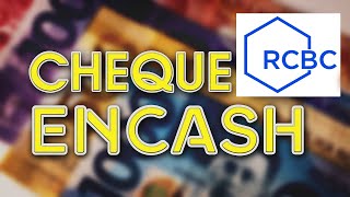 HOW TO ENCASH CHECK IN RCBC Rizal Commercial Banking Corporation [upl. by Feledy]