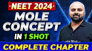 MOLE CONCEPT in One Shot  Complete Chapter of Chemistry  NEET 2024 [upl. by Itsrejk342]