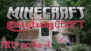 Minecraft EftelingCraft  Sprookjesbos  Attractie 4 [upl. by Nileak]