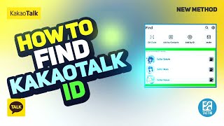 How to Find Kakaotalk ID  StepbyStep Guide 2024 [upl. by Animrac688]