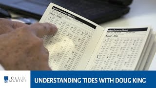 How to understand tides with Doug King  Club Marine [upl. by Llerdnek]