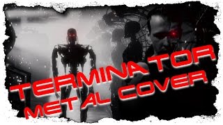 Terminator Theme  Metal Cover [upl. by Ariak]