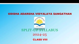 Split Up Syllabus Class  VIII 8TH  202425 OAV schools  OAVS [upl. by Purpura]