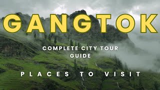 Gangtok City Tour  Sikkim Budget Tour  North Sikkim  Mountains Tour  Holiday trip [upl. by Ryley]