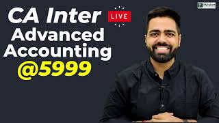 CA Inter Advanced Accounting  5999  Jan 25  May 25  iWision  CA Vipul Dhall [upl. by Akinna852]