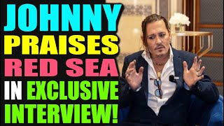 Johnny Depp PRAISES Red Sea Film Festival in Exclusive Interview [upl. by Atineg]