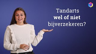 Tandarts wel of niet bijverzekeren  Independer [upl. by Atiral]