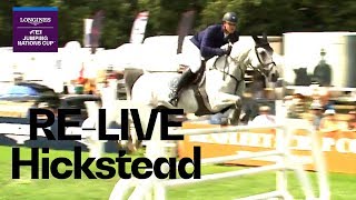 RELIVE  Longines FEI Jumping Nations Cup™  Hickstead GBR  Longines Grand Prix [upl. by Gregoor]