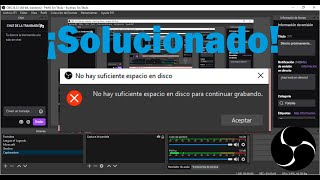 SOLUCION ERROR NO HAY SUFICIENTE ESPACIO EN DISCO  OBS STUDIO [upl. by Abihsat]