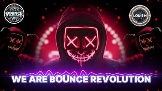 LOUIS M FRT BOUNCE REVOLTION MX  BRING ON THE BOUNCE  HARD DANCE  BONCE  GBX [upl. by Haleak]