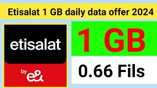 Etisalat 1 GB daily data offer 2024  How do I activate etisalat 1GB per day for 30 days [upl. by Colin]