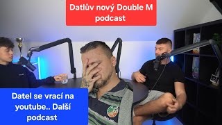 Datel má nový Double M podcast 🤦🏻‍♂️ [upl. by Htomit150]