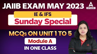 JAIIB IE and IFS Complete Module A in One Class  JAIIB Indian Economy and Indian Financial System [upl. by Call378]