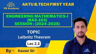 Leibnitz Theorem  Lec23  Unit2  Engg Mathematics1 ByKausar Sir  RS Academy AKTU [upl. by Skolnik]