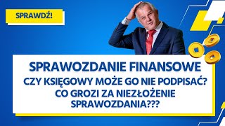 Niezłożone sprawozdanie finansowe – droga do kłopotów [upl. by Conti201]