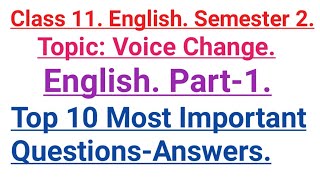 Class 11 Second Semester English Voice Change Part 1 loveforknowledge XI [upl. by Freytag]