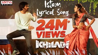 Istam Lyrical Song  Khiladi​ Songs  Ravi Teja Arjun Meenakshi Chaudhary  Dimple Hayathi  DSP [upl. by Renrew]