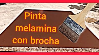 Como pintar melamina con brocha Sin pistola y casero Paso a paso [upl. by Blank]