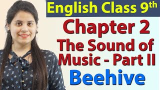 The Sound of Music Part 1  Class 9 English Beehive Chapter 2 Evelyn Glennie NCERT Solutions [upl. by Ner]