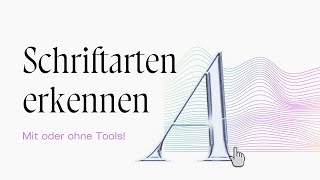 Schriften erkennen So geht’s mit oder ohne Tools [upl. by Fenton755]