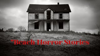 3 Disturbing TRUE Beach Horror Stories [upl. by Zephan456]