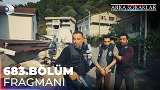 Arka Sokaklar 683 Bölüm Fragmanı kanald [upl. by Ciccia301]