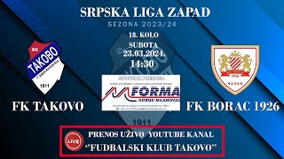 FK Takovo  FK Borac 1926 [upl. by Adalie]