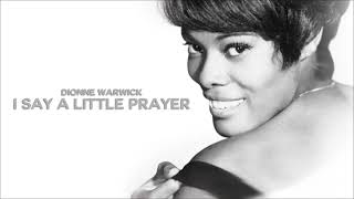 Dionne Warwick  I Say A Little Prayer Official Audio [upl. by Trude]