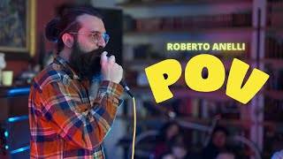 Roberto Anelli  POV  Lo spettacolo di Stand up Comedy Full Show [upl. by Atikahs]