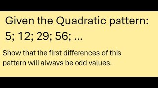 Show that the first differences of this quadratic pattern will always be odd values [upl. by Eladroc]