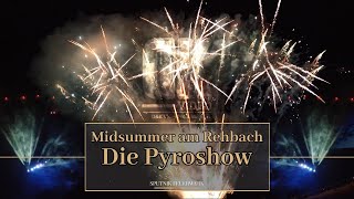 Midsummer am Rehbach  Die Pyroshow  Directors Cut HD [upl. by Jasik]