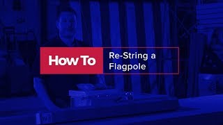 How to Replace a Flagpole Halyard Step By Step Instructions for ReStringing a Flagpole [upl. by Llenrev]