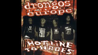 Drongos for Europe  Hotline To Hades 2005 Full Album [upl. by Vitalis52]