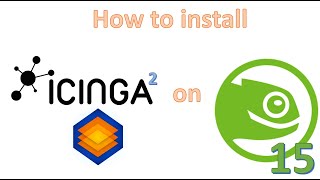 🕵️How To Install Icinga2 with Director on SLESOpensuse 15 2023 [upl. by Bartlet]