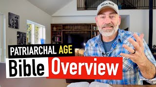 The Patriarchal Age  Overview of the Bible [upl. by Hepsoj646]