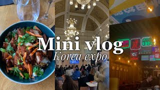 Mini vlog korea expo 😋 [upl. by Miarhpe]