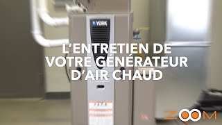 Comment entretenir votre générateur dair chaud [upl. by Hilbert408]