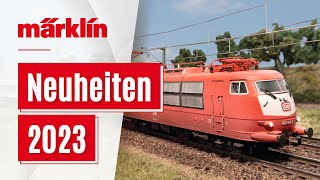 Märklin Neuheiten 2023  Neuheiten von Märklin Trix Minitrix und LGB [upl. by Bac795]