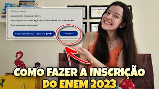 COMO FAZER A INSCRIÇÃO DO ENEM 2023 PASSO A PASSO l Como se inscrever no Enem [upl. by Alatea]