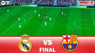 Real Madrid vs Barcelona  El Clasico Final  EA FC 24 Copa de Espana 2024  Gameplay PC [upl. by Asirb]