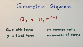 Geometric Sequence Nth Term and Common Ratio of Geometric Sequence [upl. by Briggs]