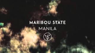 Maribou State  Manila [upl. by Ettedo]