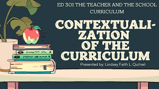 ED301 UNIT 4 Contextualization of the Curriculum Degrees of Curriculum and Process of Curriculum [upl. by Pulsifer]