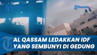 SEMAKIN MEMANAS Brigade Al Qassam LEDAKKAN Tentara IDF yang Sembunyi di Dalam Gedung [upl. by Radu]